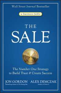 The Sale : The Number One Strategy to Build Trust and Create Success
