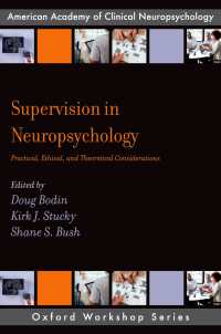 Supervision in Neuropsychology : Practical, Ethical, and Theoretical Considerations