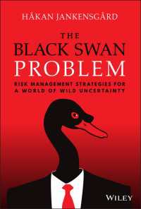ブラック・スワン問題：野放しの不確実性の世界に生きる企業のリスク管理戦略<br>The Black Swan Problem : Risk Management Strategies for a World of Wild Uncertainty