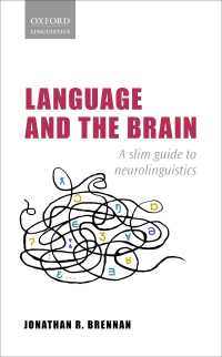 神経言語学スリム・ガイド<br>Language and the Brain : A Slim Guide to Neurolinguistics