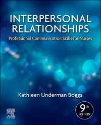看護師のための対人関係スキル（第９版）<br>Interpersonal Relationships E-Book : Professional Communication Skills for Nurses（9）