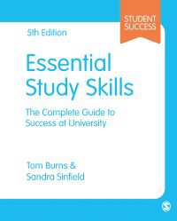 エッセンシャル・スタディスキル（第５版）<br>Essential Study Skills : The Complete Guide to Success at University（Fifth Edition）
