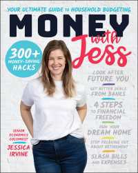 Money with Jess, Award-Winning Book of the Year : Your Ultimate Guide to Household Budgeting