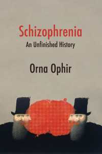 統合失調症：未完の歴史<br>Schizophrenia : An Unfinished History