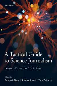 科学ジャーナリズムへの戦術的ガイド：最前線からの教訓<br>A Tactical Guide to Science Journalism : Lessons From the Front Lines