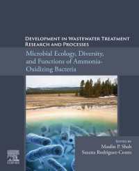 Development in Wastewater Treatment Research and Processes : Microbial Ecology, Diversity and Functions of Ammonia Oxidizing Bacteria