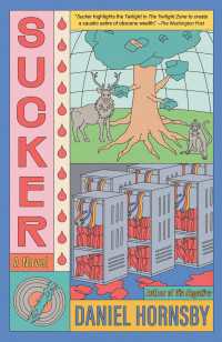 Sucker : A Novel