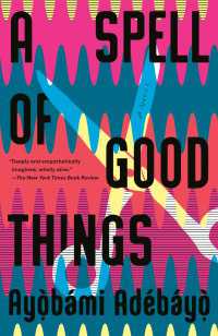 A Spell of Good Things : A novel