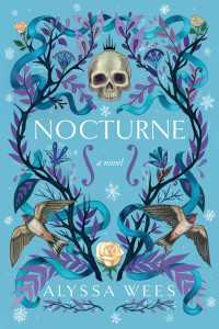 Nocturne : A Novel