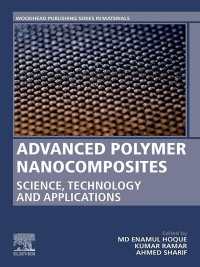Advanced Polymer Nanocomposites : Science, Technology and Applications