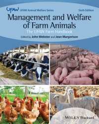 家畜の管理と福祉（第６版）<br>Management and Welfare of Farm Animals : The UFAW Farm Handbook（6）