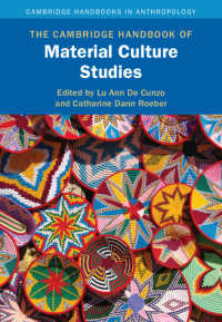 ケンブリッジ版　物質文化ハンドブック<br>The Cambridge Handbook of Material Culture Studies