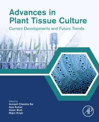 Advances in Plant Tissue Culture : Current Developments and Future Trends