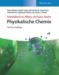 Arbeitsbuch zu Atkins, de Paula, Keeler Physikalische Chemie〈6. Auflage〉（6）