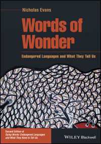 Ｎ．エヴァンズ著／絶滅危機言語が教えてくれること（第２版）<br>Words of Wonder : Endangered Languages and What They Tell Us（2）