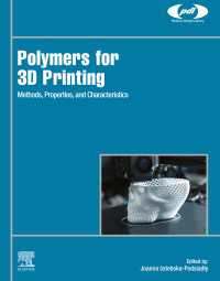 Polymers for 3D Printing : Methods, Properties, and Characteristics