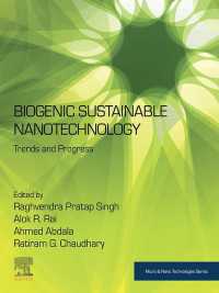 Biogenic Sustainable Nanotechnology : Trends and Progress