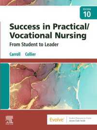 看護師の職業的成功（第１０版）<br>Success in Practical/Vocational Nursing - E-Book : Success in Practical/Vocational Nursing - E-Book（10）