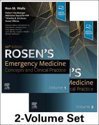 ローゼン救急医学：概念と臨床実践（第１０版・全２巻）<br>Rosen's Emergency Medicine - Concepts and Clinical Practice E-Book : 2-Volume Set（10）