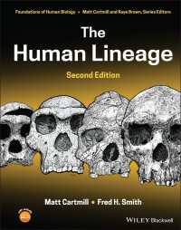 化石でたどる人類の系譜（第２版）<br>The Human Lineage（2）