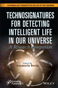宇宙の知的生命を追跡するテクノシグニチャーの科学<br>Technosignatures for Detecting Intelligent Life in Our Universe : A Research Companion
