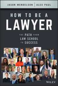 ロースクールから法曹実務への道<br>How to Be a Lawyer : The Path from Law School to Success