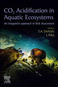CO2 Acidification in Aquatic Ecosystems : An Integrative Approach to Risk Assessment