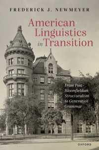 American Linguistics in Transition : From Post-Bloomfieldian Structuralism to Generative Grammar