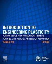 Introduction to Engineering Plasticity : Fundamentals with Applications in Metal Forming, Limit Analysis and Energy Absorption