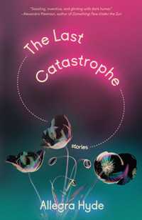 The Last Catastrophe : Stories