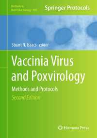 Vaccinia Virus and Poxvirology〈2nd ed. 2012〉 : Methods and Protocols（2）