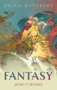ファンタジー文学のしくみ<br>Fantasy : How It Works