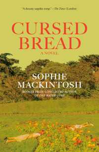 Cursed Bread : A Novel