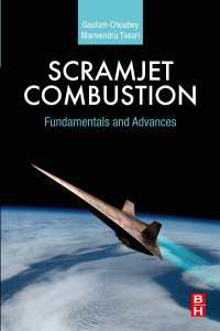 Scramjet Combustion : Fundamentals and Advances