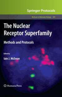 The Nuclear Receptor Superfamily : Methods and Protocols