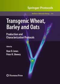 遺伝子組み換え麦類<br>Transgenic Wheat, Barley and Oats : Production and Characterization Protocols