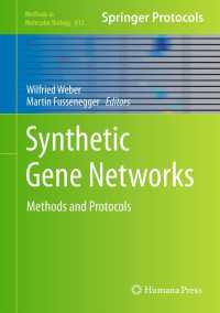 Synthetic Gene Networks : Methods and Protocols