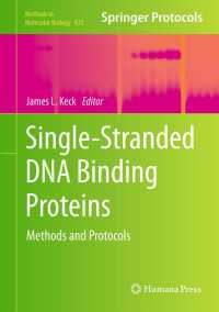 Single-Stranded DNA Binding Proteins : Methods and Protocols