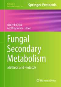 Fungal Secondary Metabolism : Methods and Protocols