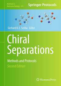 キラル分離法・プロトコル（第２版）<br>Chiral Separations〈2nd ed. 2013〉 : Methods and Protocols