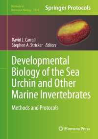 Developmental Biology of the Sea Urchin and Other Marine Invertebrates : Methods and Protocols