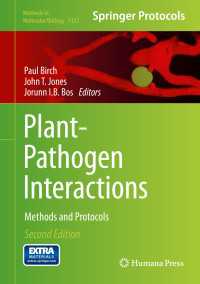 Plant-Pathogen Interactions〈2nd ed. 2014〉 : Methods and Protocols（2）