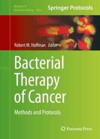 Bacterial Therapy of Cancer〈1st ed. 2016〉 : Methods and Protocols