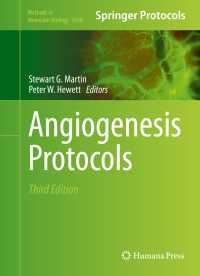 血管形成プロトコル（第３版）<br>Angiogenesis Protocols〈3rd ed. 2016〉（3）
