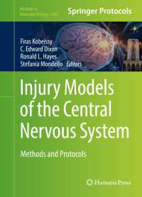 Injury Models of the Central Nervous System〈1st ed. 2016〉 : Methods and Protocols