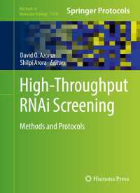 High-Throughput RNAi Screening〈1st ed. 2016〉 : Methods and Protocols