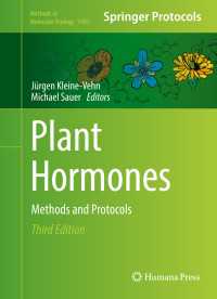 植物ホルモン：実験法・プロトコル（第３版）<br>Plant Hormones〈3rd ed. 2017〉 : Methods and Protocols（3）
