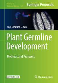 Plant Germline Development〈1st ed. 2017〉 : Methods and Protocols
