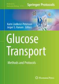 Glucose Transport〈1st ed. 2018〉 : Methods and Protocols