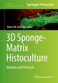 3D Sponge-Matrix Histoculture : Methods and Protocols